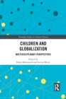 Children and Globalization : Multidisciplinary Perspectives - Book