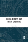 Moral Rights and Their Grounds - Book