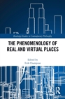 The Phenomenology of Real and Virtual Places - Book