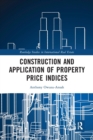 Construction and Application of Property Price Indices - Book