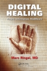 Digital Healing : People, Information, Healthcare - Book