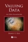 Valuing Data : An Open Framework - Book