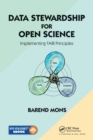 Data Stewardship for Open Science : Implementing FAIR Principles - Book