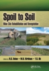 Spoil to Soil: Mine Site Rehabilitation and Revegetation - Book