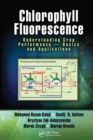 Chlorophyll Fluorescence : Understanding Crop Performance - Basics and Applications - Book