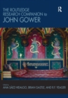 The Routledge Research Companion to John Gower - Book