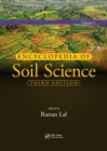 Encyclopedia of Soil Science, Third Edition : Volume I - Book