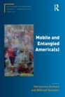 Mobile and Entangled America(s) - Book