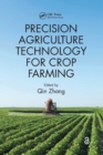 Precision Agriculture Technology for Crop Farming - Book