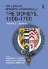 The Ashgate Research Companion to The Sidneys, 1500-1700 : Volume 2: Literature - Book