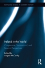 Ireland in the World : Comparative, Transnational, and Personal Perspectives - Book