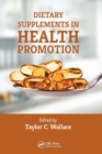 Dietary Supplements in Health Promotion - Book