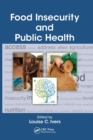 Food Insecurity and Public Health - Book