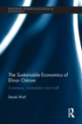 The Sustainable Economics of Elinor Ostrom : Commons, contestation and craft - Book