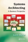 Systems Architecting : A Business Perspective - Book