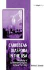 Caribbean Diaspora in the USA : Diversity of Caribbean Religions in New York City - Book
