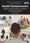 Health Communication : Research and Practice for a Diverse and Changing World - Book