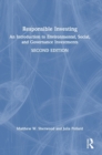 Responsible Investing : An Introduction to Environmental, Social, and Governance Investments - Book