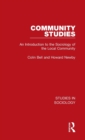 Community Studies : An Introduction to the Sociology of the Local Community - Book