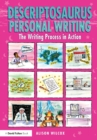 Descriptosaurus Personal Writing : The Writing Process in Action - Book