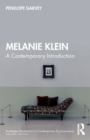 Melanie Klein : A Contemporary Introduction - Book
