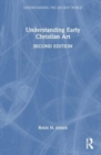 Understanding Early Christian Art - Book
