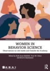 Women in Behavior Science : Observations on Life Inside and Outside the Academy - Book