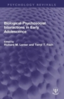 Biological-Psychosocial Interactions in Early Adolescence - Book