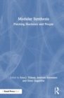 Modular Synthesis : Patching Machines and People - Book
