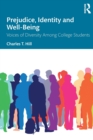 Prejudice, Identity and Well-Being : Voices of Diversity Among College Students - Book