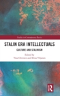 Stalin Era Intellectuals : Culture and Stalinism - Book