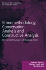 Ethnomethodology, Conversation Analysis and Constructive Analysis : On Formal Structures of Practical Action - Book