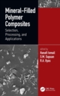 Mineral-Filled Polymer Composites : Selection, Processing, and Applications - Book