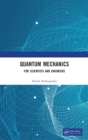 Quantum Mechanics : For Scientists and Engineers - Book