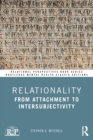 Relationality : From Attachment to Intersubjectivity - Book