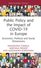 Public Policy and the Impact of COVID-19 in Europe : Economic, Political and Social Dimensions - Book