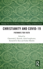 Christianity and COVID-19 : Pathways for Faith - Book