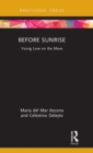 Before Sunrise : Young Love on the Move - Book