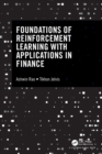 Foundations of Reinforcement Learning with Applications in Finance - Book