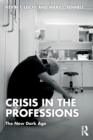 Crisis in the Professions : The New Dark Age - Book