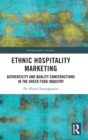 Ethnic Hospitality Marketing : Authenticity and Quality Constructions in the Greek Food Industry - Book