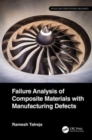Failure Analysis of Composite Materials with Manufacturing Defects - Book