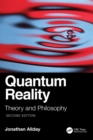 Quantum Reality : Theory and Philosophy - Book