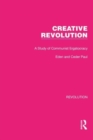 Creative Revolution : A Study of Communist Ergatocracy - Book