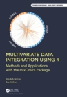 Multivariate Data Integration Using R : Methods and Applications with the mixOmics Package - Book