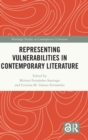 Representing Vulnerabilities in Contemporary Literature - Book