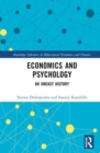 Economics and Psychology : An Uneasy History - Book