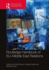 Routledge Handbook of EU-Middle East Relations - Book