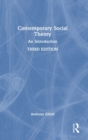 Contemporary Social Theory : An Introduction - Book
