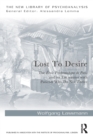 Lost to Desire : The Ecole Psychosomatique de Paris and its Encounter With Patients Who Do Not Thrive - Book